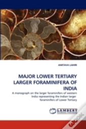 Major Lower Tertiary Larger Foraminifera Of India