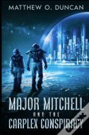 Major Mitchell And The Carplex Conspiracy