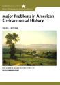 Major Problems In American Environmental History - Preview