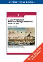 Major Problems In American Foreign Relations, Volume I - Preview