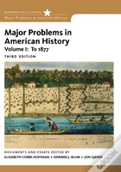 Major Problems In American History, Volume I