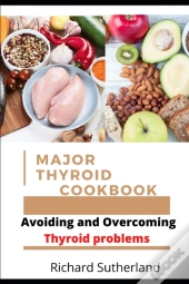 Major Thyroid Cookbook