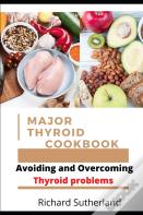 Major Thyroid Cookbook