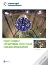 Major Transport Infrastructure Projects And Economic Development