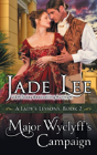 Major Wyclyff'S Campaign (A Lady'S Lessons, Book 2) - Preview