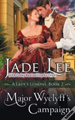 Capa do artigo Major Wyclyff'S Campaign (A Lady'S Lessons, Book 2)