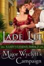 Major Wyclyff'S Campaign (A Lady'S Lessons, Book 2) - Preview