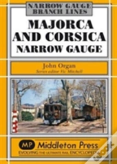 Majorca And Corsica Narrow Gauge