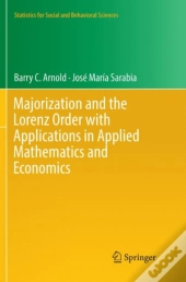 Majorization And The Lorenz Order With Applications In Applied Mathematics And Economics