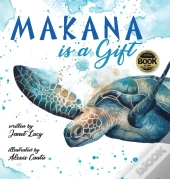 Makana Is A Gift