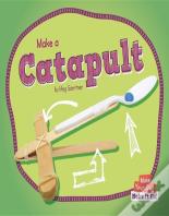 Make A Catapult