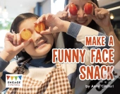 Make A Funny Face Snack