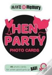 Make A Memory Hen Party