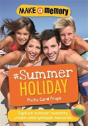 Make A Memory #Summer Holiday - Preview