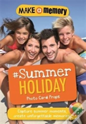 Make A Memory #Summer Holiday