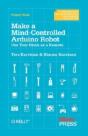Make A Mind Controlled Arduino Robot - Preview