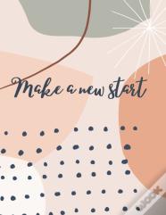 Make A New Start