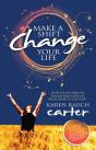 Make A Shift, Change Your Life - Preview