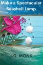 Make A Spectacular Seashell Lamp - Preview