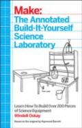 Make Â€“ The Annotated Buildâ€“Itâ€“Yourself Science Laboratory