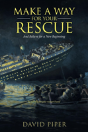 Make A Way For Your Rescue - Preview