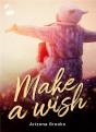 Make A Wish - Preview