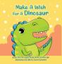 Make A Wish For A Dinosaur - Preview