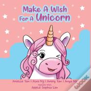 Make A Wish For A Unicorn