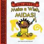 Make A Wish, Midas! (Mini Myths) - Preview