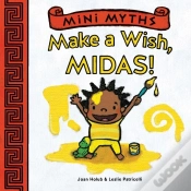 Capa do artigo Make A Wish, Midas! (Mini Myths)