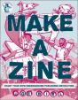 Make A Zine! (3rd Edition) - Preview