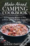 Make-Ahead Camping Cookbook