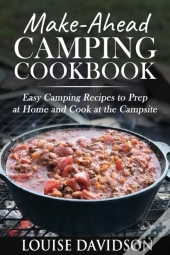 Make-Ahead Camping Cookbook