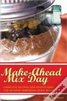 Make-Ahead Mix Day