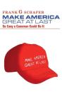 Make America Great At Last - Preview