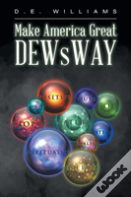 Make America Great Dewsway