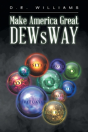 Make America Great Dewsway - Preview
