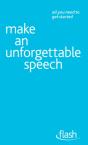 Make An Unforgettable Speech: Flash - Preview