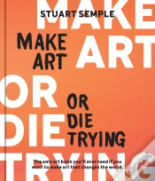 Capa do artigo Make Art Or Die Trying