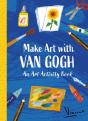 Make Art With Van Gogh: An Art Activity Book - Preview