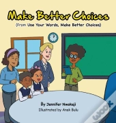 Make Better Choices