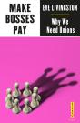 Make Bosses Pay - Preview