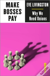 Make Bosses Pay