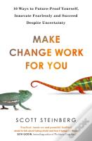 Make Change Work For You