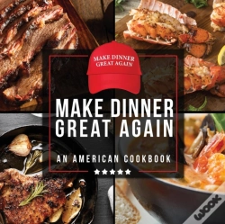 Capa do artigo Make Dinner Great Again - An American Cookbook