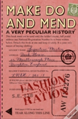 Capa do artigo Make Do And Mend: A Very Peculiar History