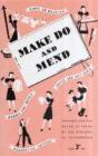 Make Do And Mend - Preview