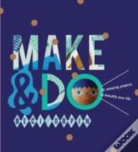 Make & Do!