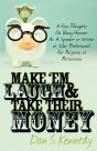 Make 'Em Laugh & Take Their Money - Preview