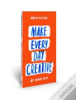 Make Every Day Creative